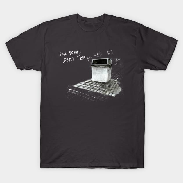 High School Death Trap (White Lettering) T-Shirt by Fitzufilms